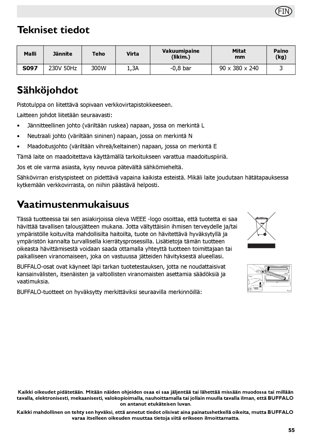 Buffalo Tools S097 instruction manual Tekniset tiedot, Sähköjohdot, Vaatimustenmukaisuus 