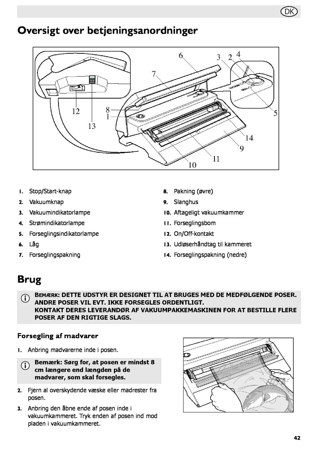 Buffalo Tools S097 instruction manual Oversigt over betjeningsanordninger, Brug, Forsegling af madvarer 