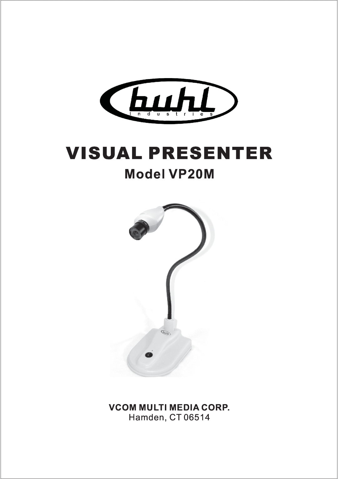 Buhl manual Model VP20M, Vcom Multi Media Corp, Hamden, CT, Visual Presenter 