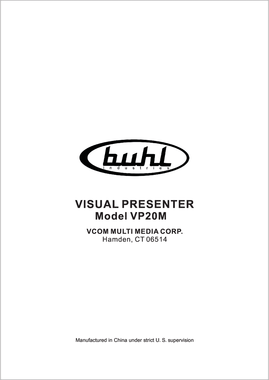 Buhl manual Visual Presenter, Model VP20M, Vcom Multi Media Corp, Hamden, CT 