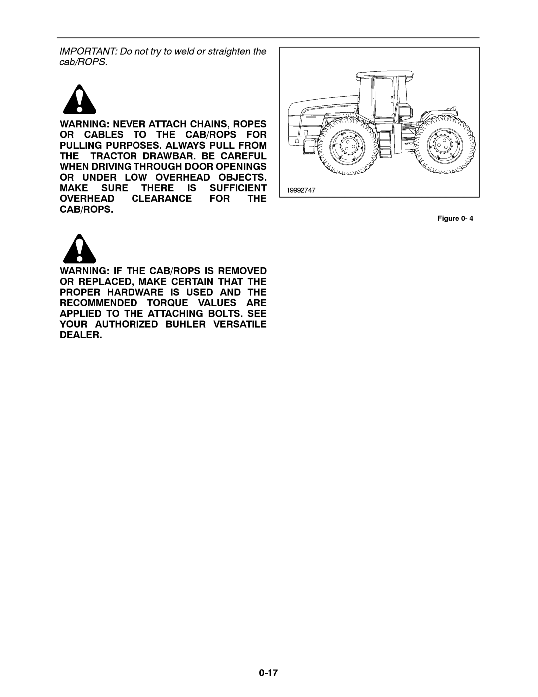 Buhler 2360, 2335, 2425, 2290, 2375 manual Important Do not try to weld or straighten the cab/ROPS 