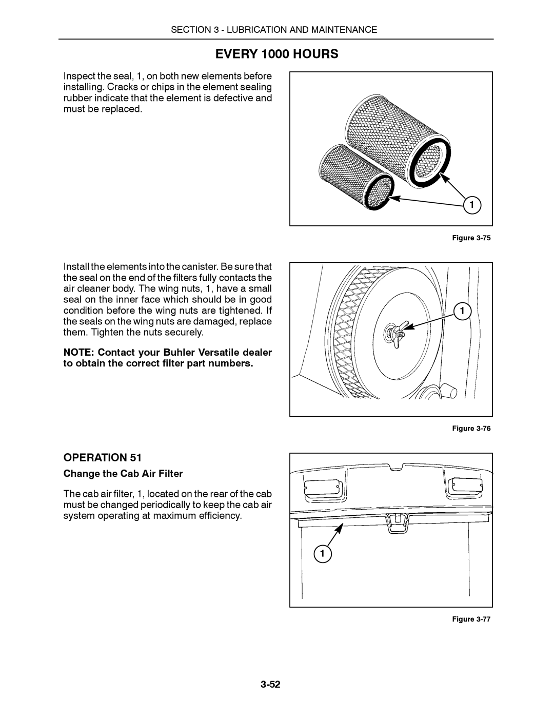 Buhler 2425, 2335, 2290, 2375, 2360 manual Change the Cab Air Filter 