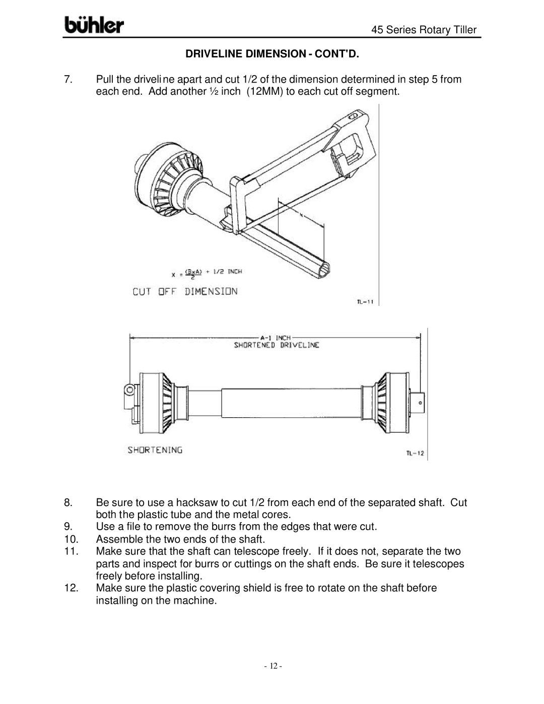 Buhler 45 Series warranty Driveline Dimension Contd 