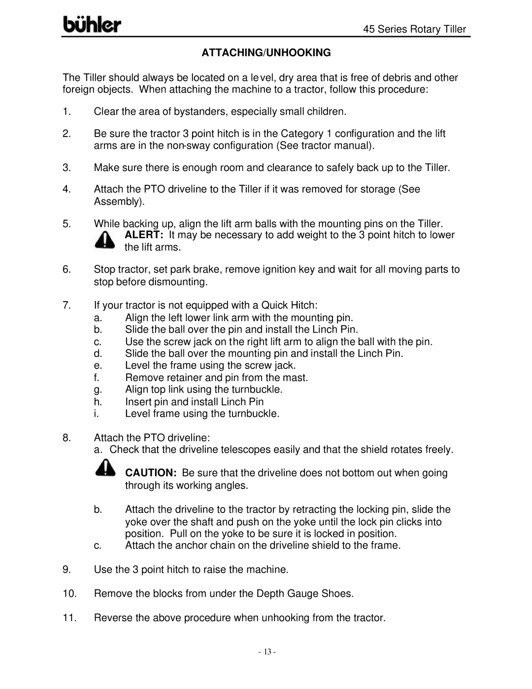 Buhler 45 Series warranty Attaching/Unhooking 