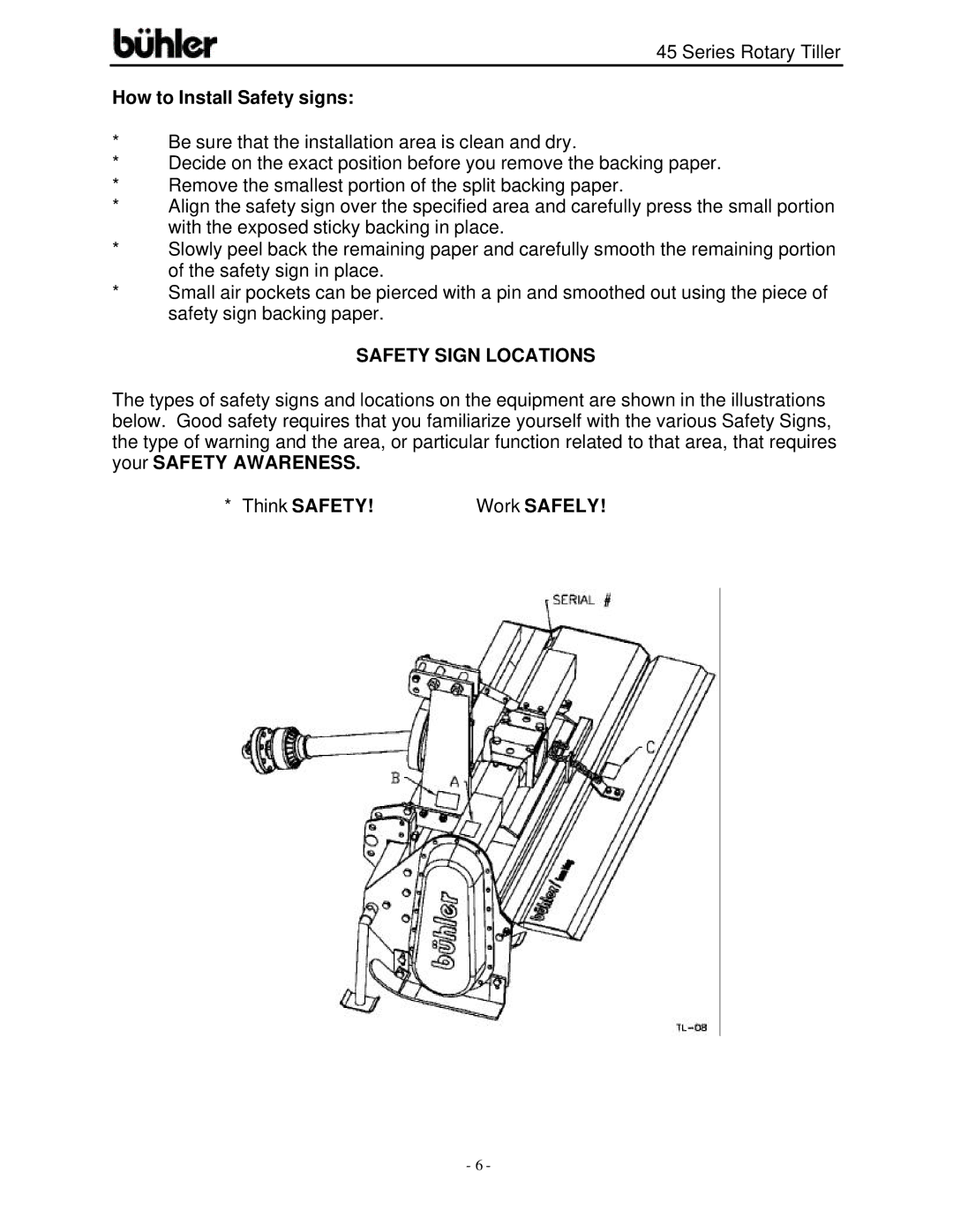 Buhler 45 Series warranty How to Install Safety signs, Safety Sign Locations, Work Safely 