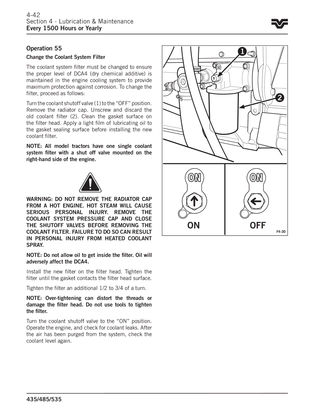 Buhler 535, 485, 435 manual Off, Change the Coolant System Filter 