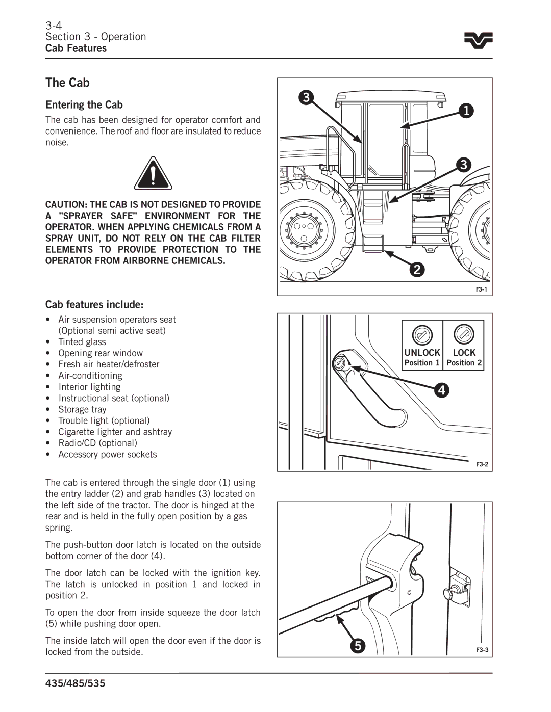 Buhler 485, 535, 435 manual Operation Cab Features, Entering the Cab, Cab features include 