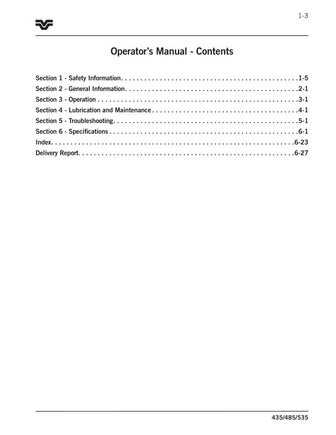 Buhler 535, 485, 435 manual Operator’s Manual Contents 