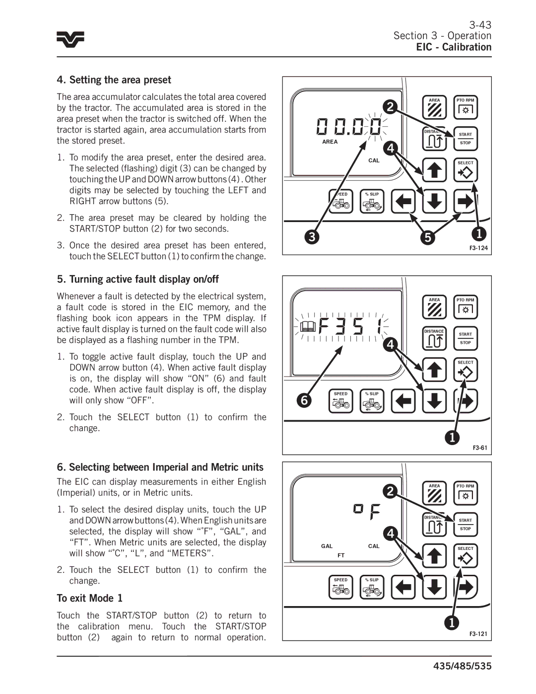 Buhler 485, 535, 435 manual Operation EIC Calibration Setting the area preset, Turning active fault display on/off 