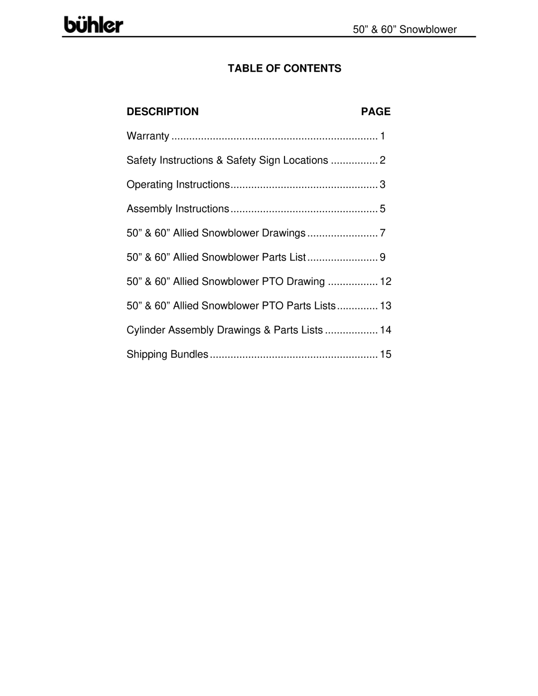 Buhler FK312, 50-inch, 60-inch warranty Table of Contents Description 