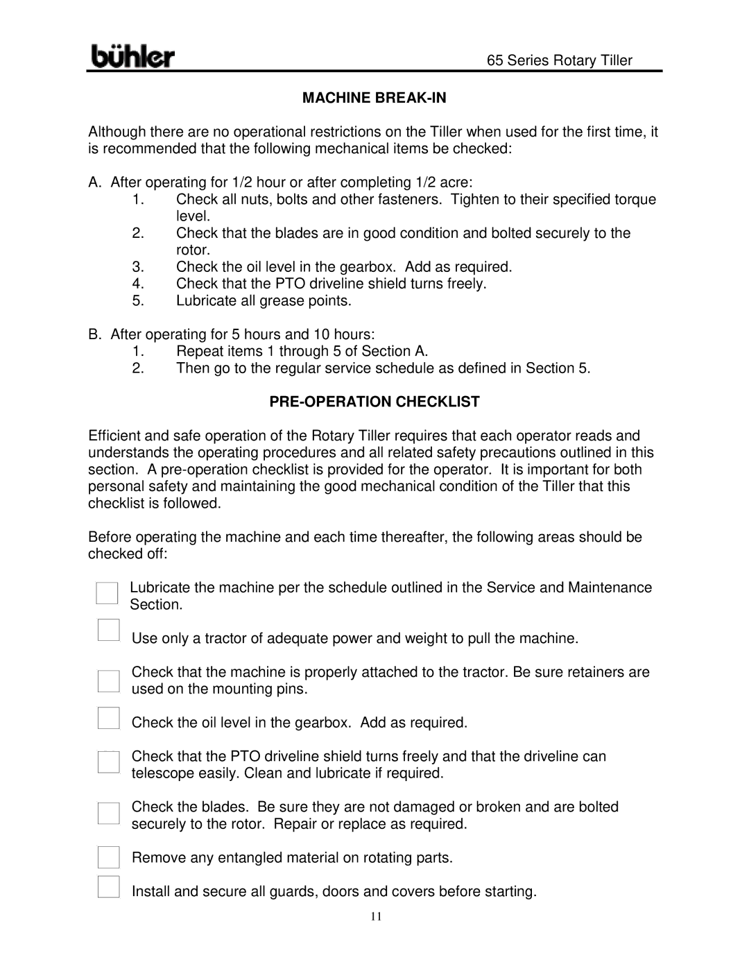 Buhler 65 Series warranty Machine BREAK-IN, PRE-OPERATION Checklist 