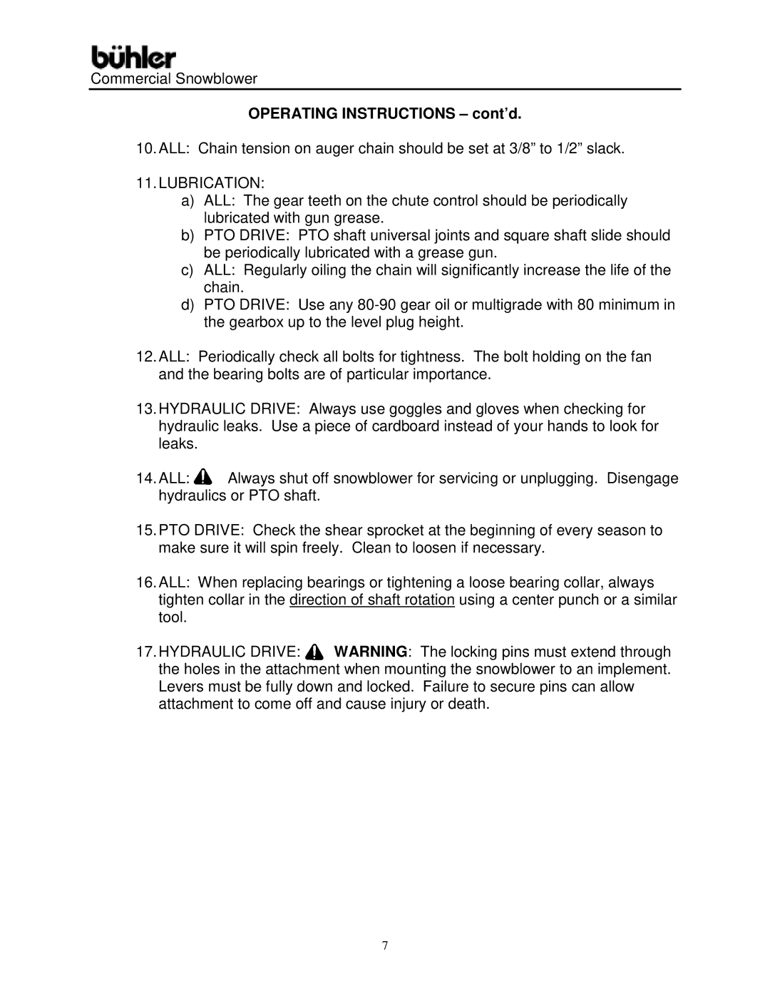 Buhler Commercial Snowblower warranty Operating Instructions cont’d 