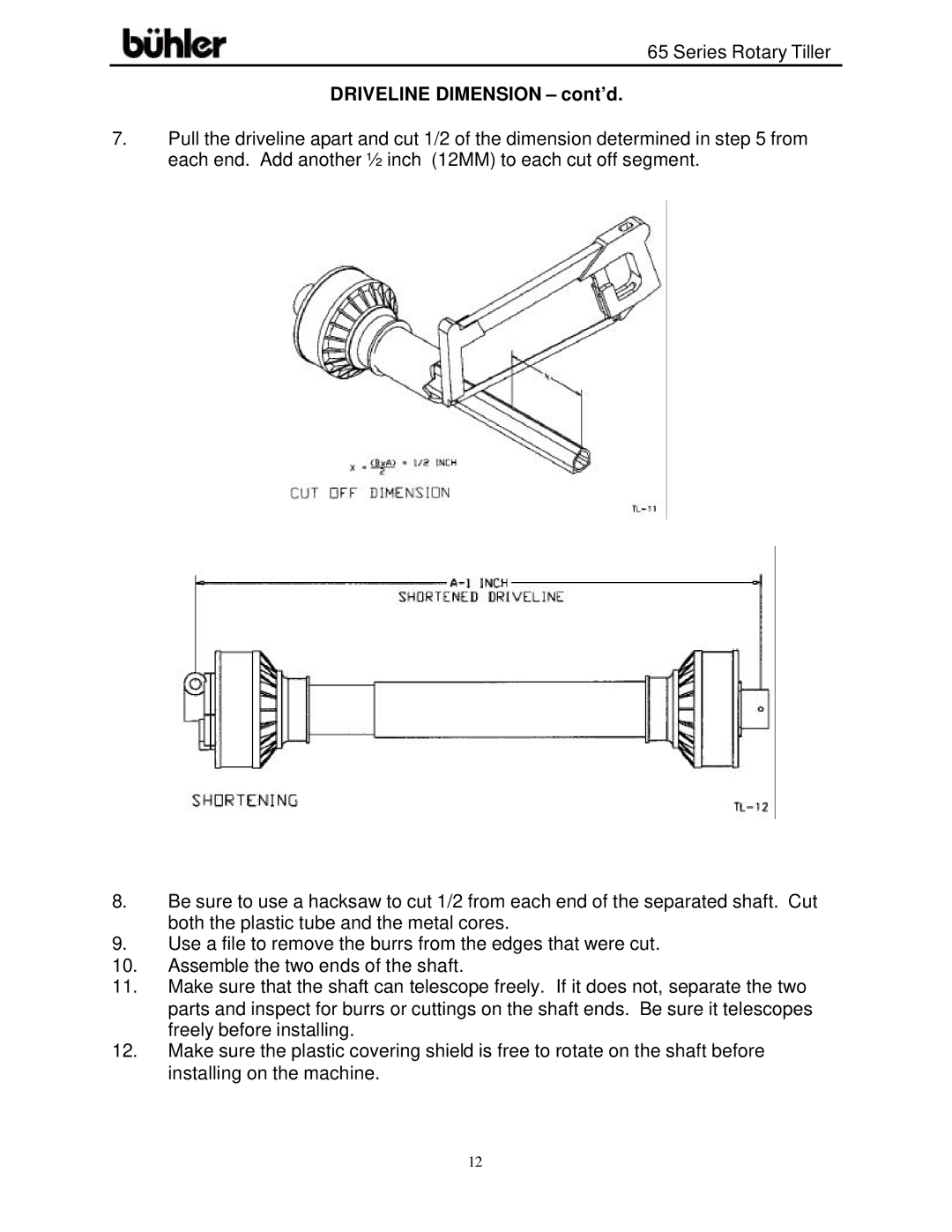 Buhler FK302 warranty Driveline Dimension cont’d 