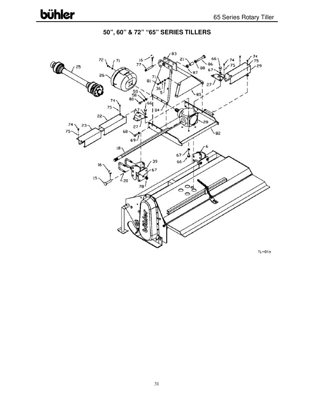 Buhler FK302 warranty 50, 60 & 72 65 Series Tillers 