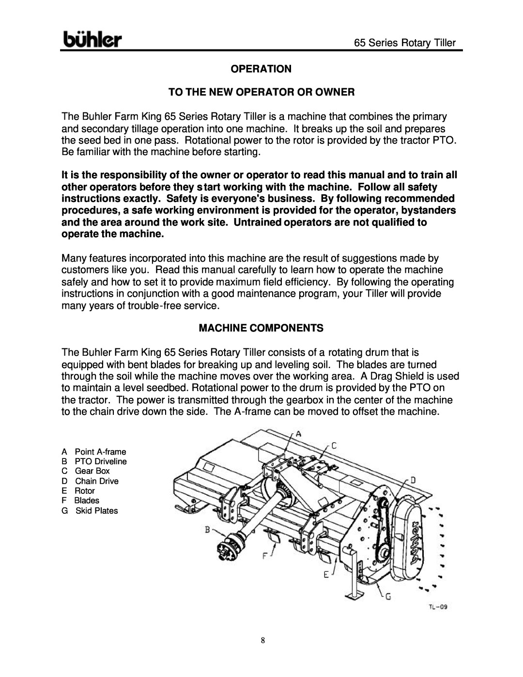 Buhler FK302 warranty Operation To The New Operator Or Owner, Machine Components 