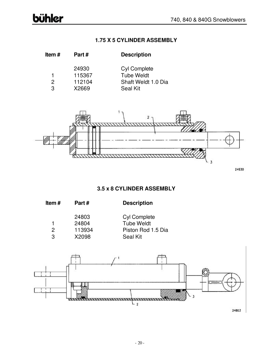 Buhler FK313, FK314 warranty 75 X 5 Cylinder Assembly, X 8 Cylinder Assembly 