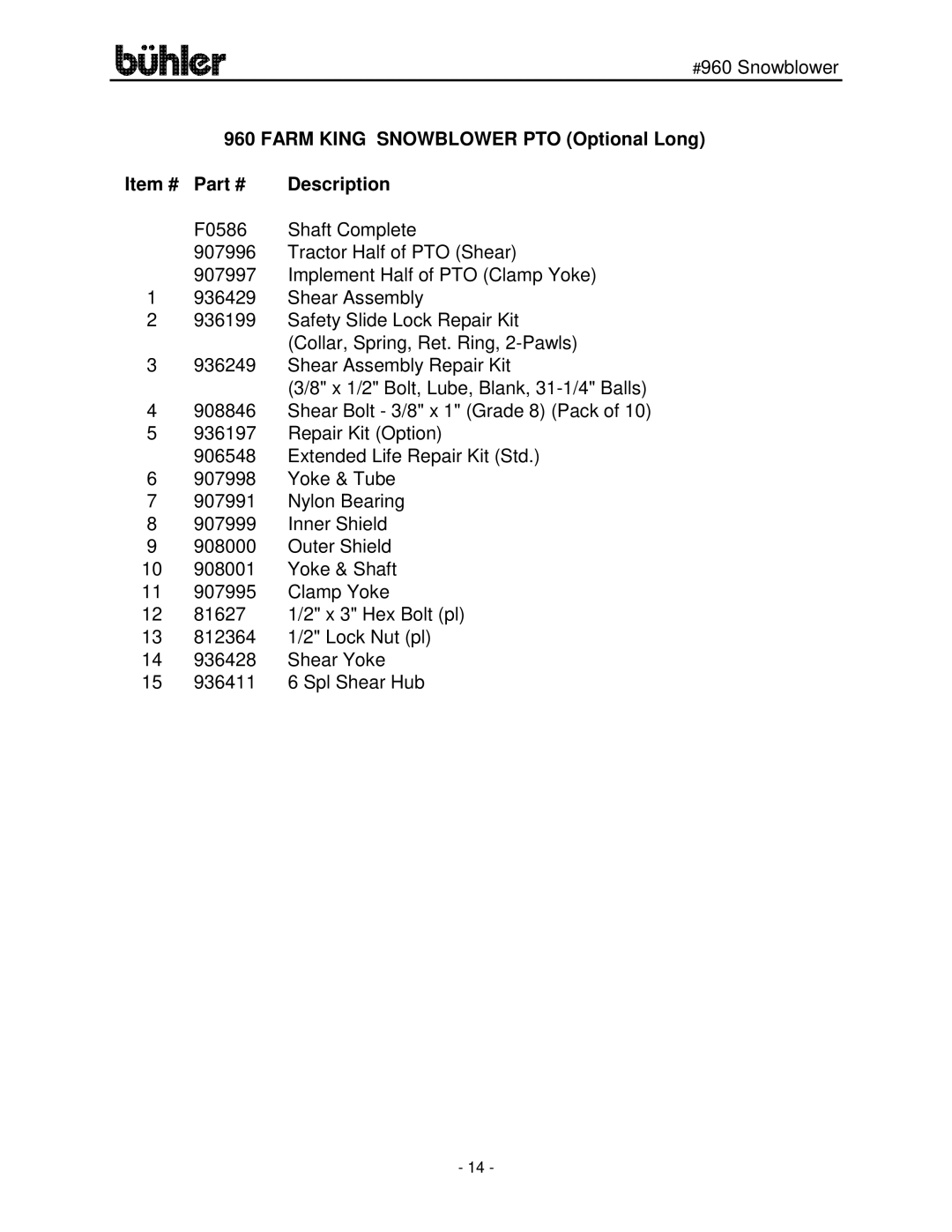 Buhler FK315 manual Farm King Snowblower PTO Optional Long Item # Description 