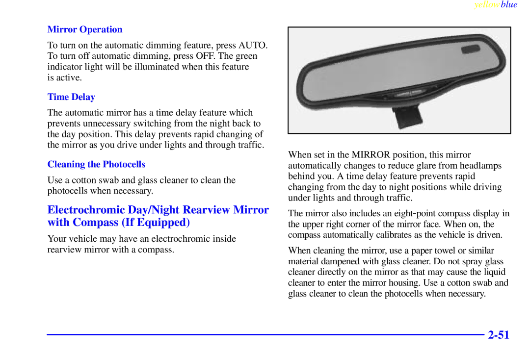 Buick 2000 manual Mirror Operation, Time Delay, Cleaning the Photocells 