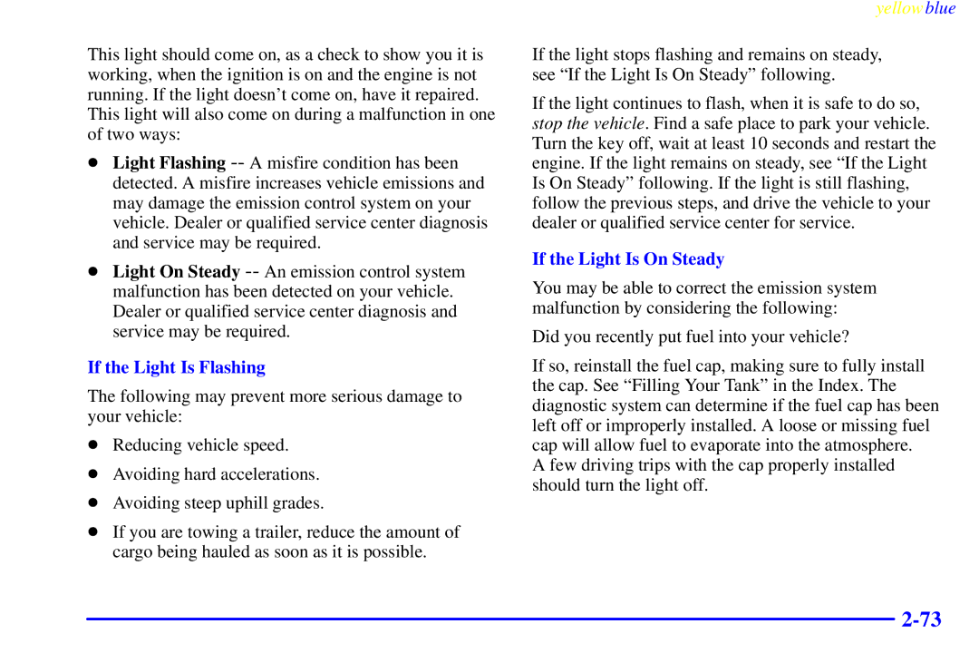 Buick 2000 manual If the Light Is Flashing, If the Light Is On Steady 