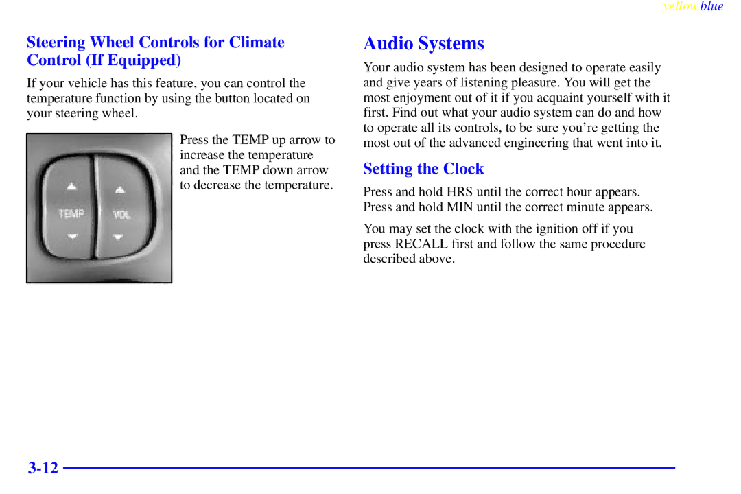 Buick 2000 manual Audio Systems, Steering Wheel Controls for Climate Control If Equipped, Setting the Clock 