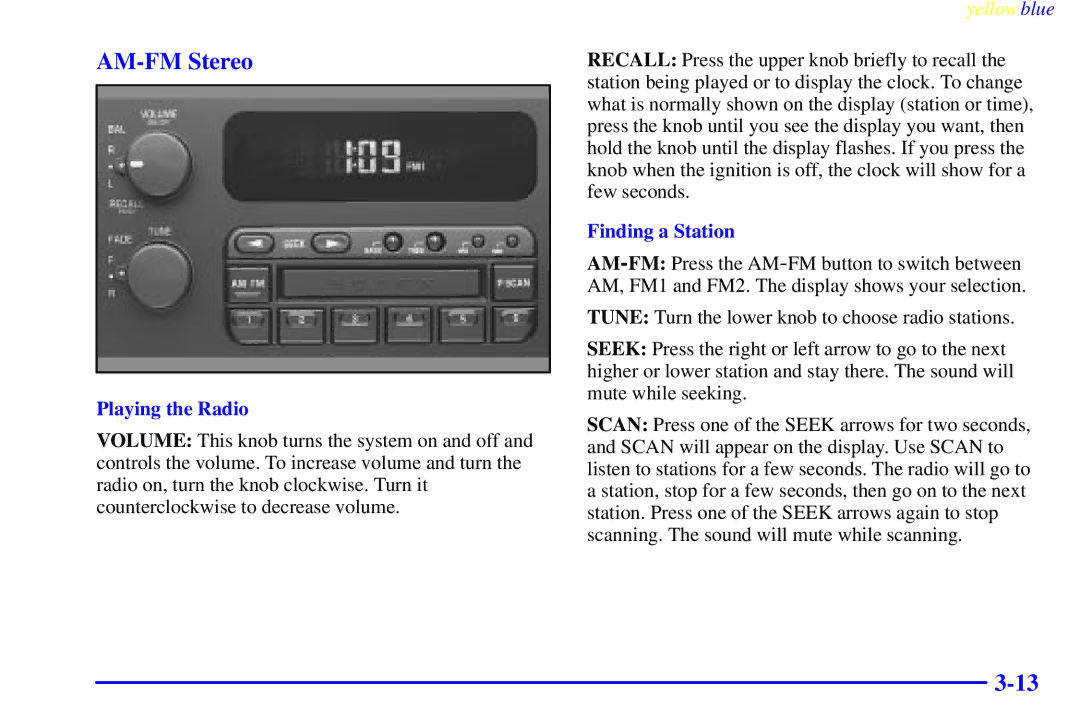 Buick 2000 manual AM-FM Stereo, Playing the Radio, Finding a Station 