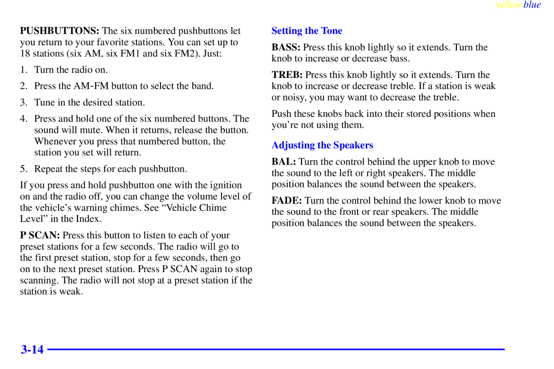 Buick 2000 manual Setting the Tone, Adjusting the Speakers 