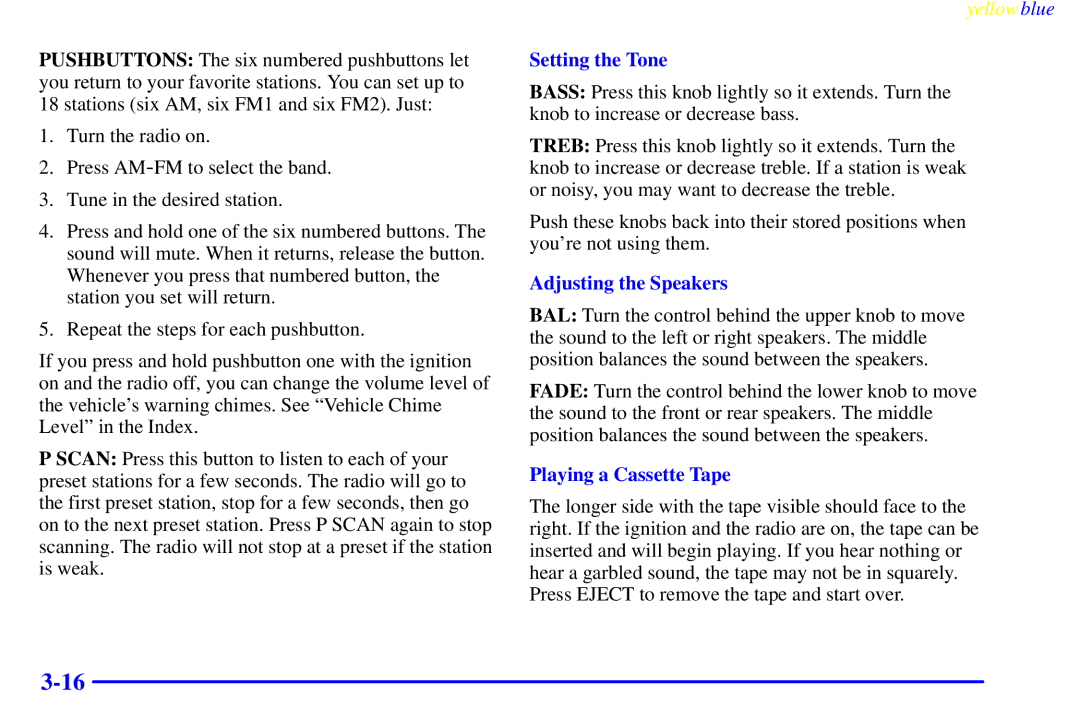 Buick 2000 manual Playing a Cassette Tape 