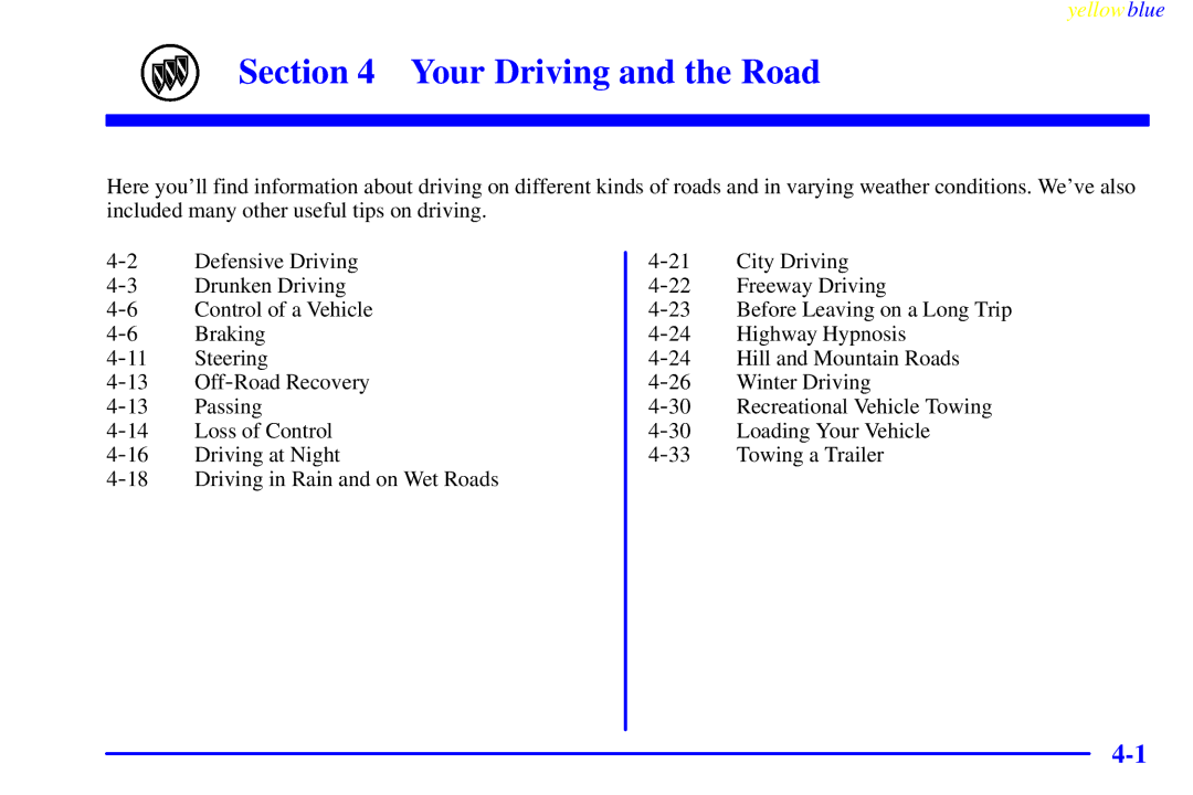 Buick 2000 manual Your Driving and the Road 