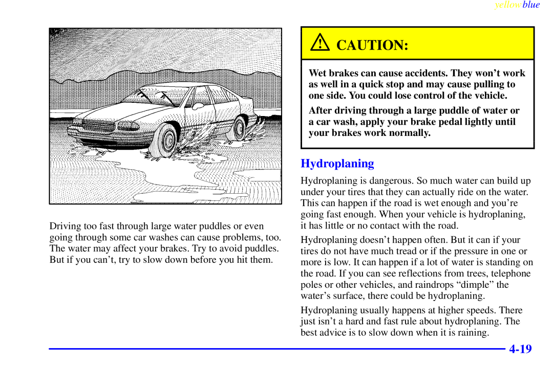 Buick 2000 manual Hydroplaning 