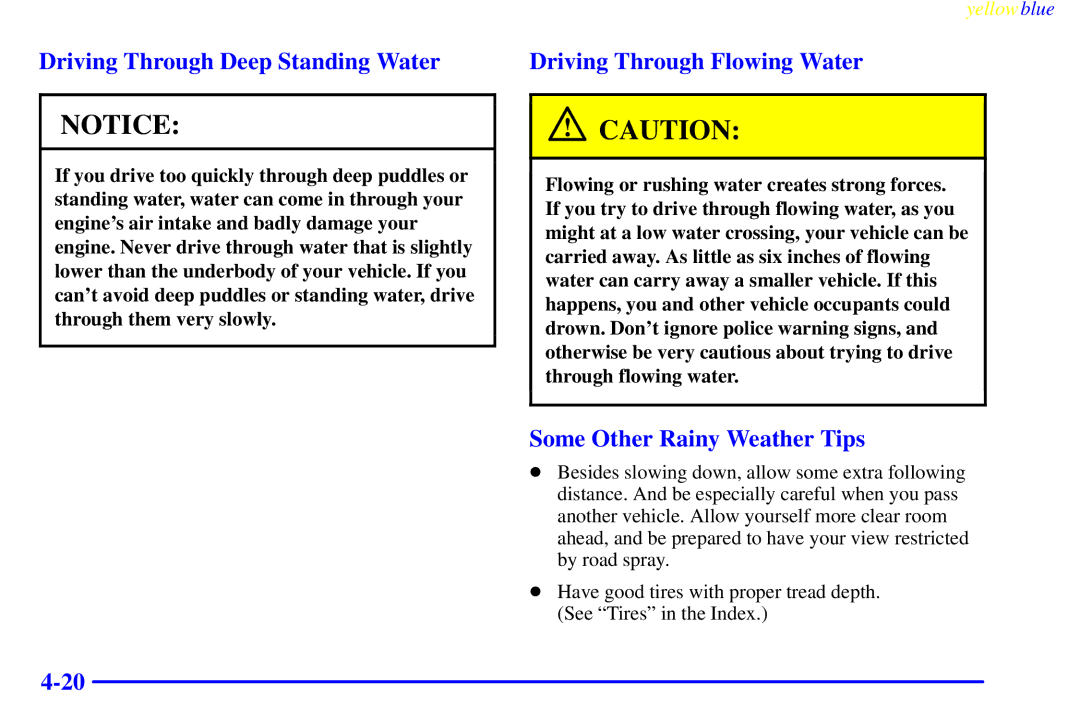 Buick 2000 manual Driving Through Deep Standing Water, Driving Through Flowing Water, Some Other Rainy Weather Tips 