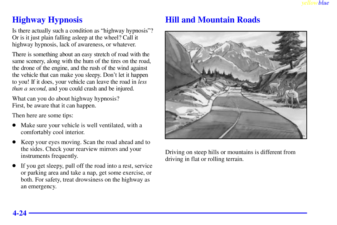 Buick 2000 manual Highway Hypnosis, Hill and Mountain Roads 