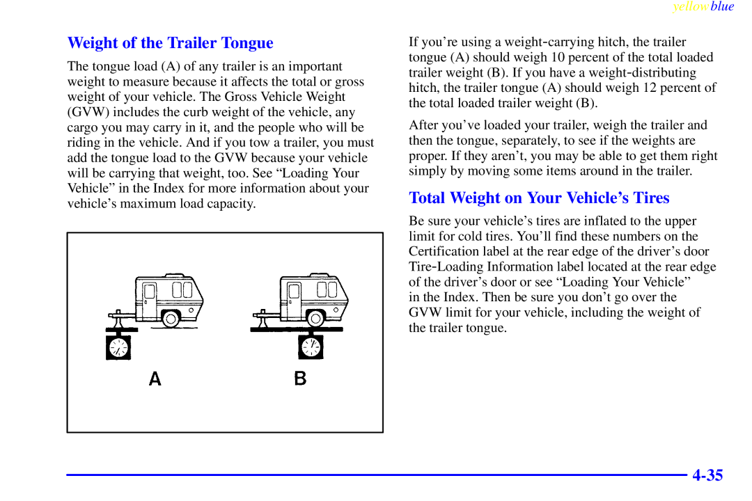 Buick 2000 manual Weight of the Trailer Tongue, Total Weight on Your Vehicles Tires 