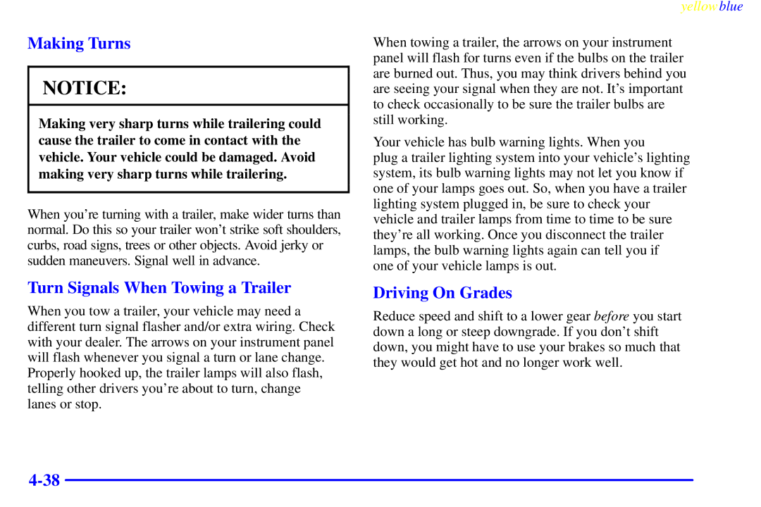 Buick 2000 manual Making Turns, Turn Signals When Towing a Trailer, Driving On Grades 