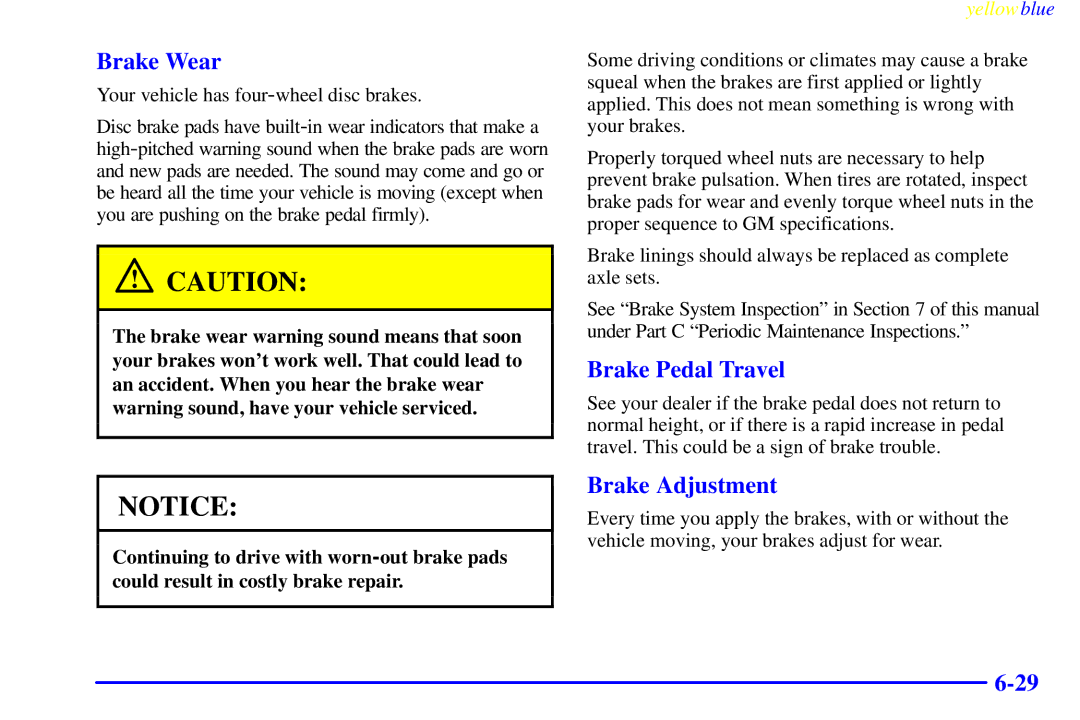 Buick 2000 manual Brake Wear, Brake Pedal Travel, Brake Adjustment 