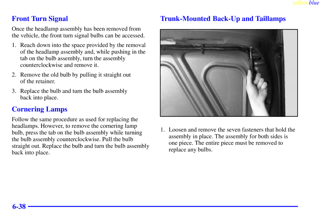 Buick 2000 manual Front Turn Signal, Cornering Lamps, Trunk-Mounted Back-Up and Taillamps 