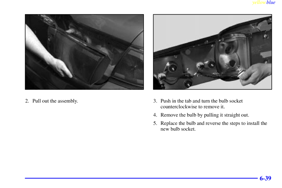 Buick 2000 manual Pull out the assembly 