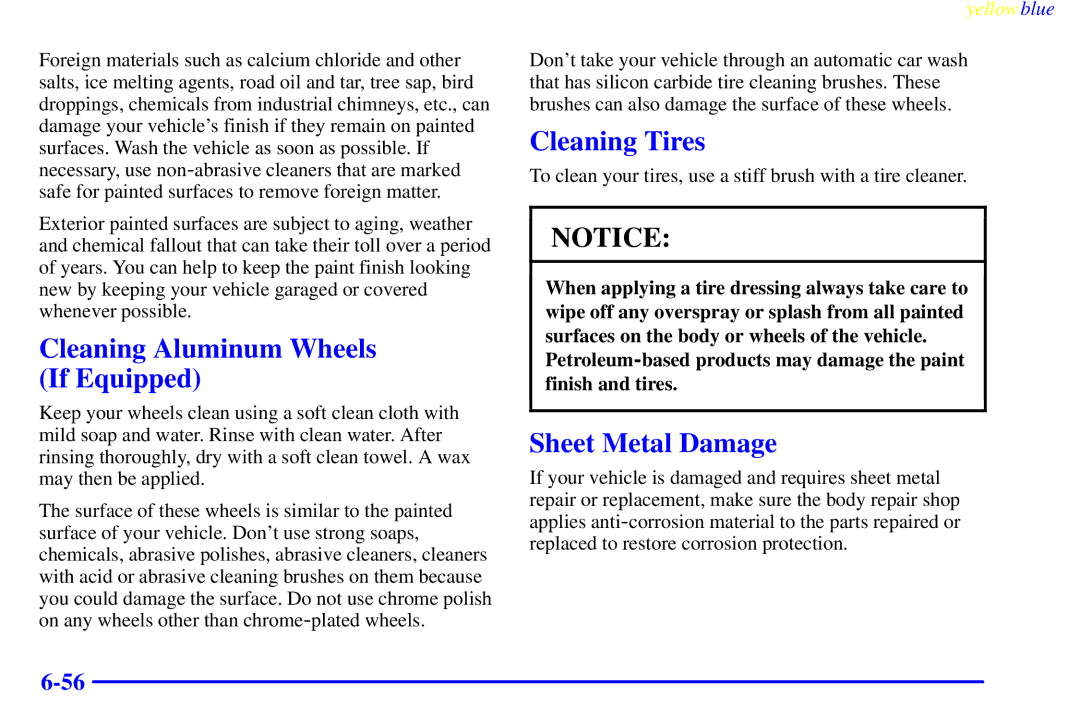 Buick 2000 manual Cleaning Aluminum Wheels If Equipped, Cleaning Tires, Sheet Metal Damage 