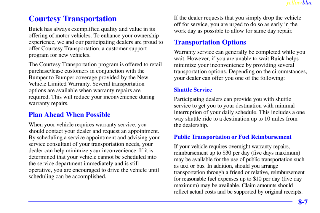 Buick 2000 manual Courtesy Transportation, Plan Ahead When Possible, Transportation Options, Shuttle Service 