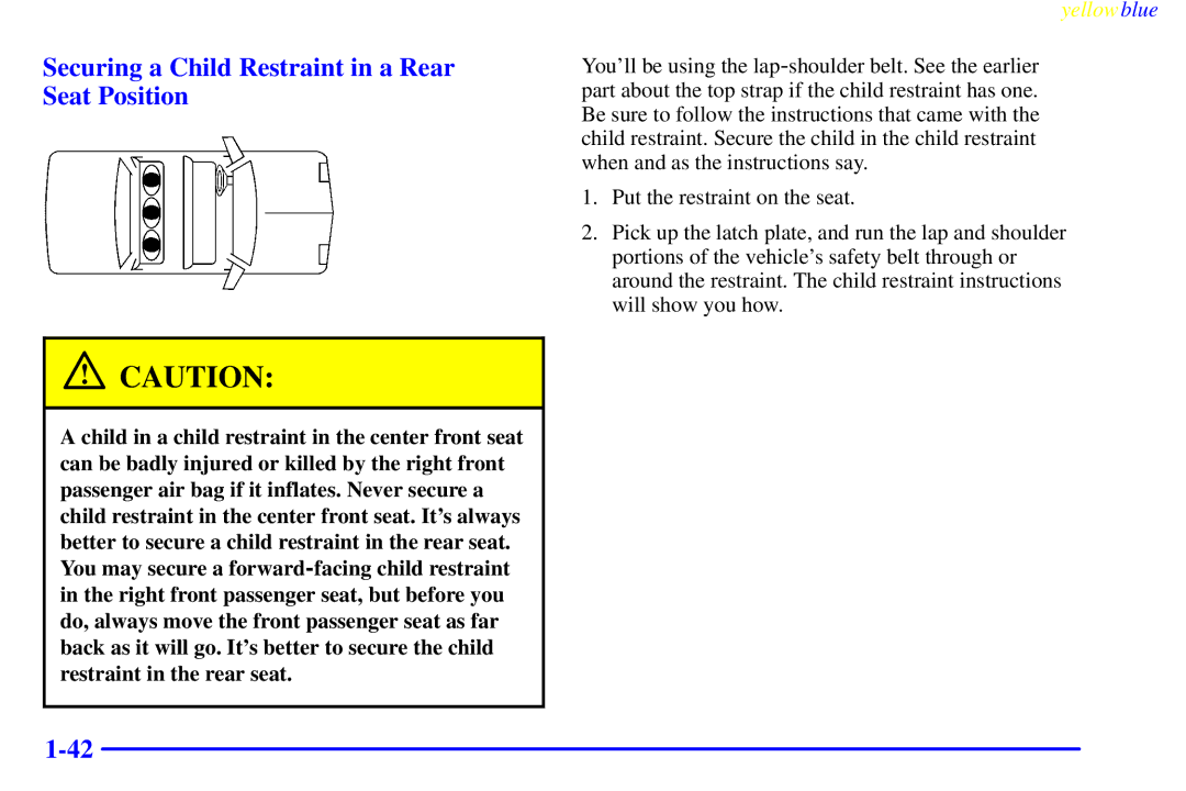 Buick 2000 manual Securing a Child Restraint in a Rear Seat Position 