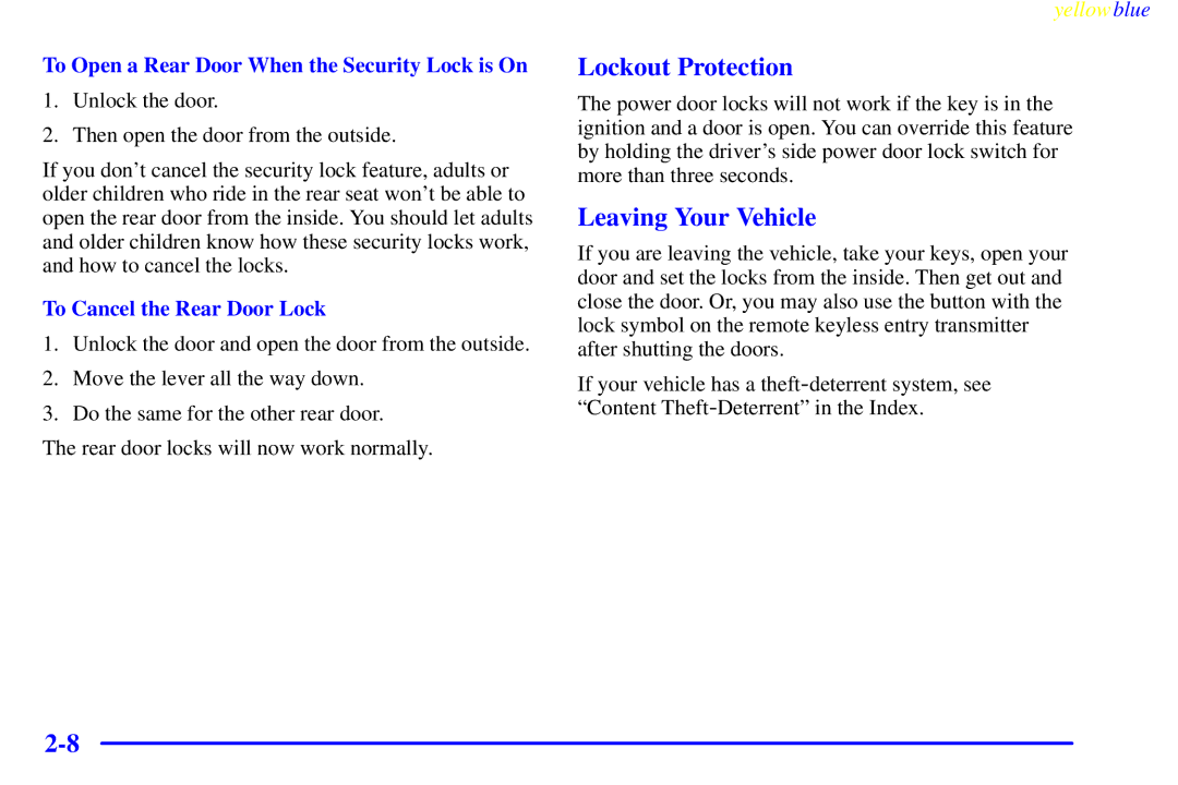 Buick 2000 manual Lockout Protection, Leaving Your Vehicle, To Open a Rear Door When the Security Lock is On 