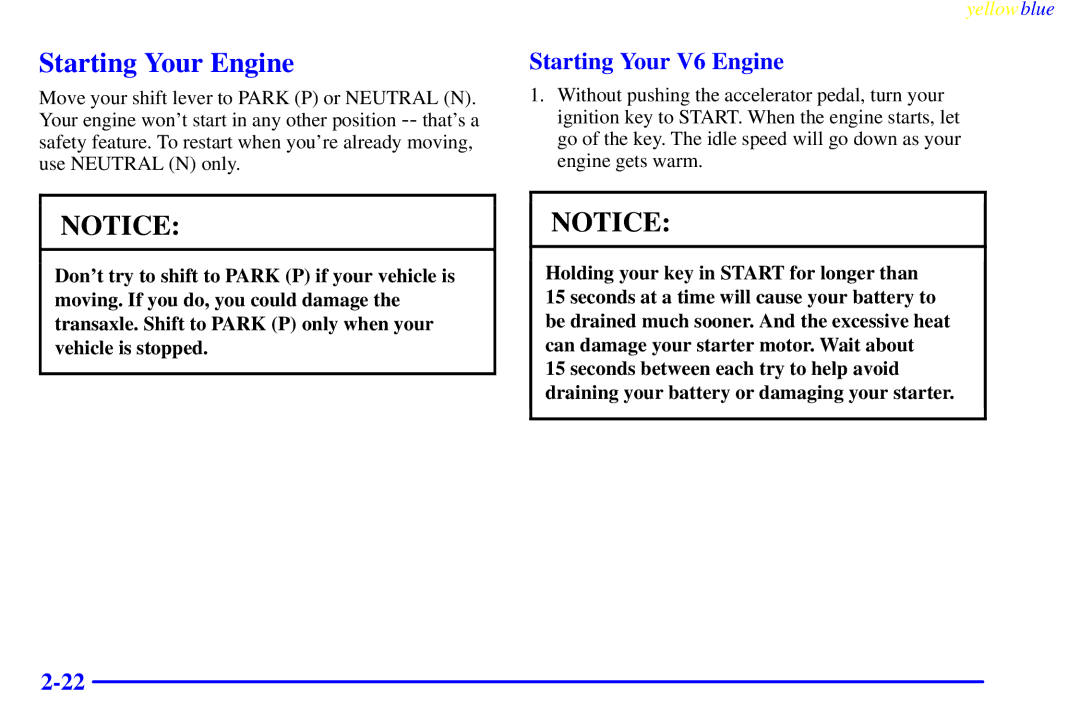 Buick 2000 manual Starting Your Engine, Starting Your V6 Engine 