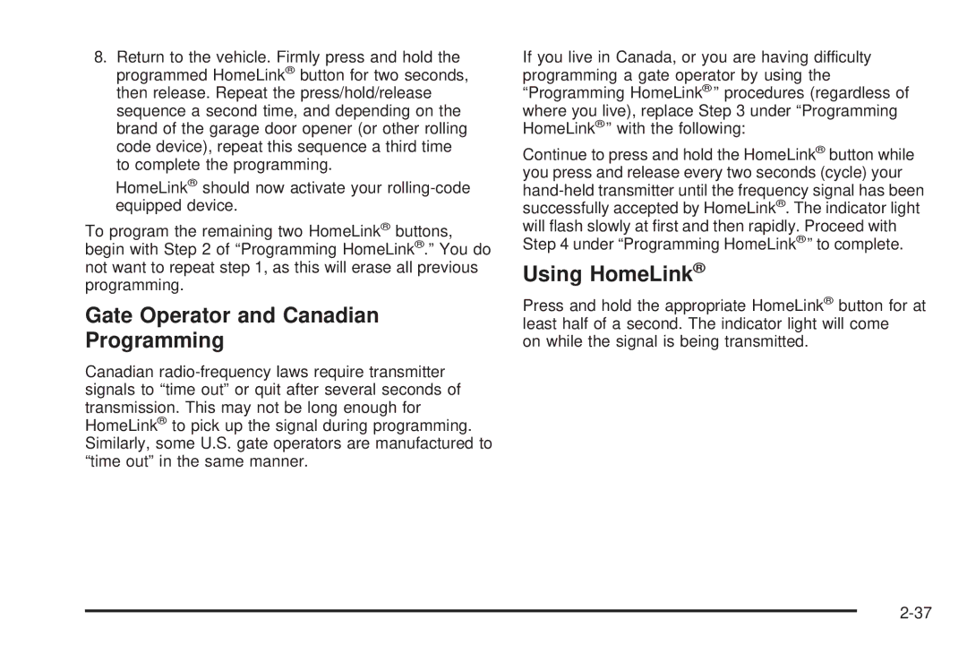 Buick 2005 manual Gate Operator and Canadian Programming, Using HomeLink 