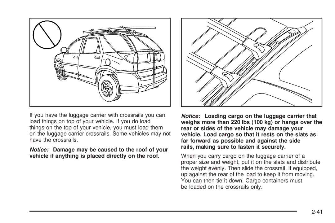 Buick 2005 manual Rails, making sure to fasten it securely 