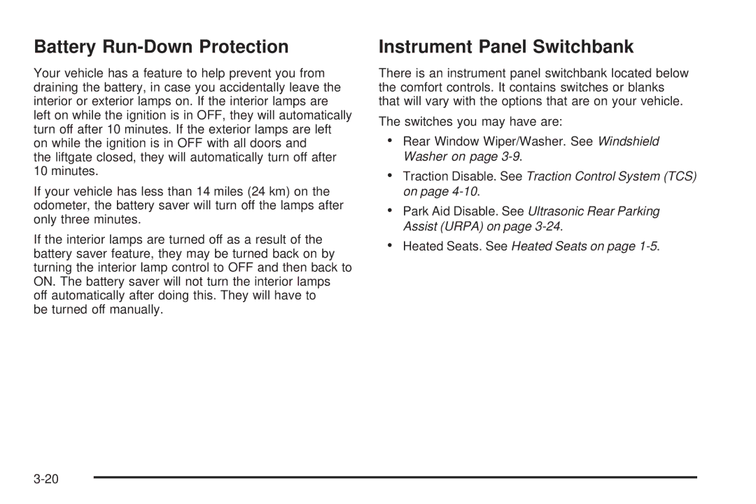 Buick 2005 manual Battery Run-Down Protection, Instrument Panel Switchbank 