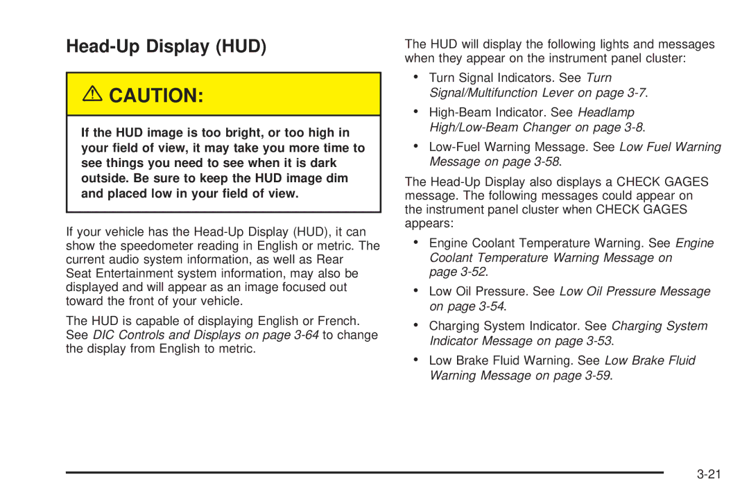 Buick 2005 manual Head-Up Display HUD, Low Oil Pressure. See Low Oil Pressure Message on 