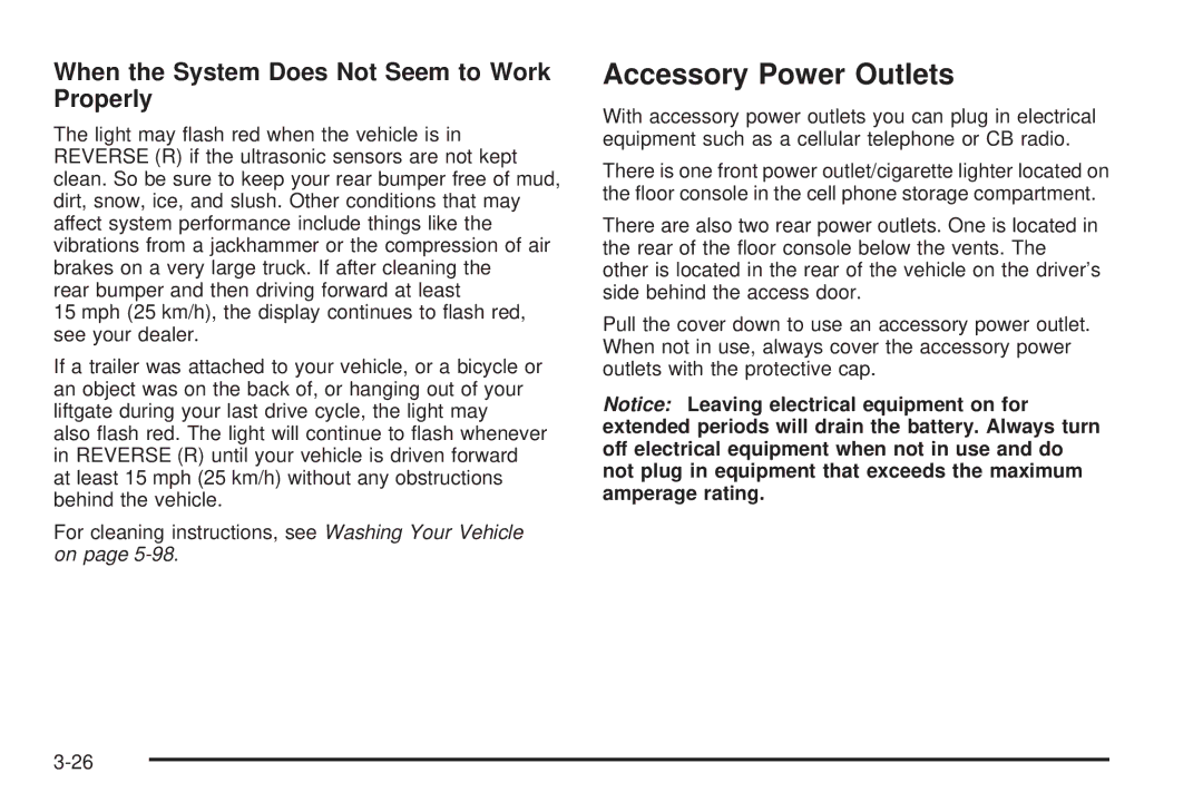 Buick 2005 manual Accessory Power Outlets, When the System Does Not Seem to Work Properly 