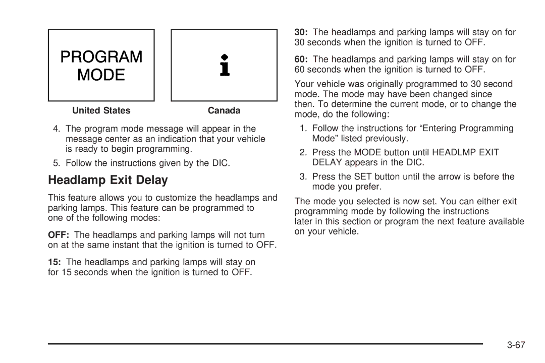 Buick 2005 manual Headlamp Exit Delay, United States Canada 