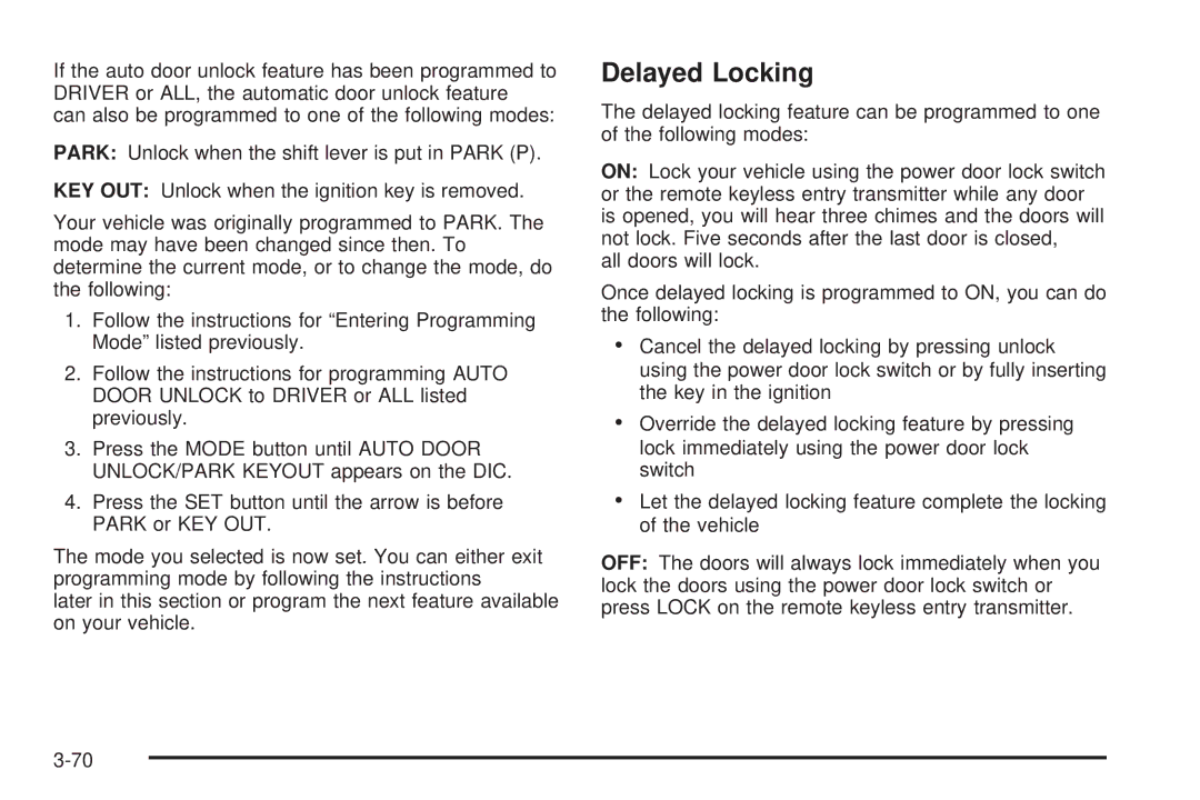 Buick 2005 manual Delayed Locking 