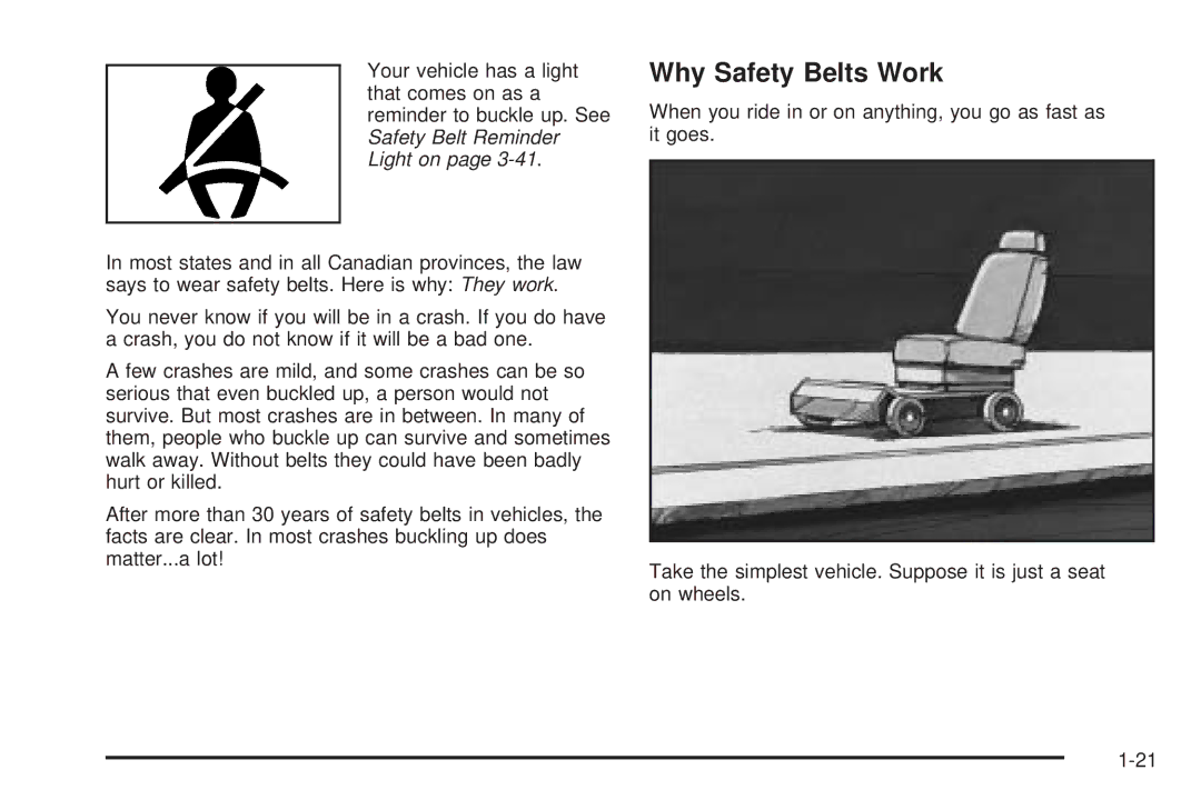 Buick 2005 manual Why Safety Belts Work 