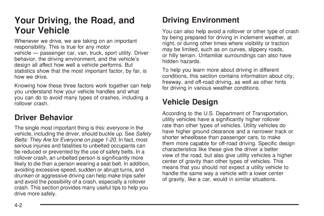 Buick 2005 manual Your Driving, the Road, and Your Vehicle, Driver Behavior, Driving Environment, Vehicle Design 